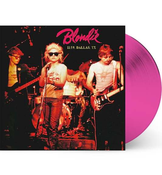 Blondie – 11:59, Dallas, TX (Limited Edition on Pink Vinyl)