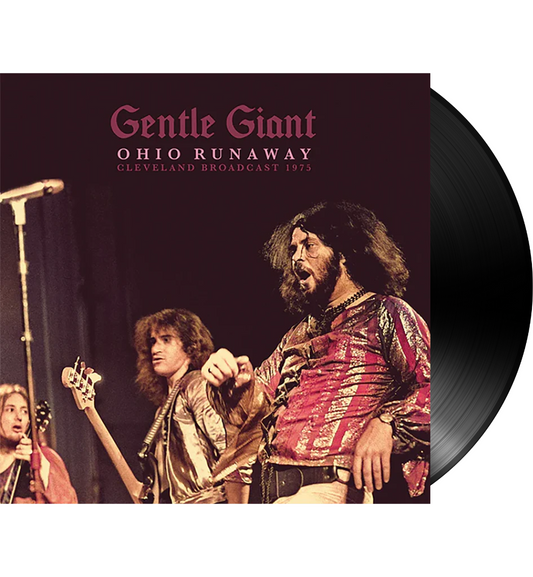 Gentle Giant – Ohio Runaway: Live in Cleveland, 1975 (12-Inch Double Album)