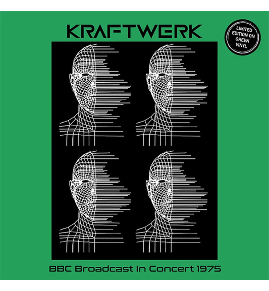 Kraftwerk – BBC Broadcast In Concert 1975 (Limited Edition on Green Vinyl)