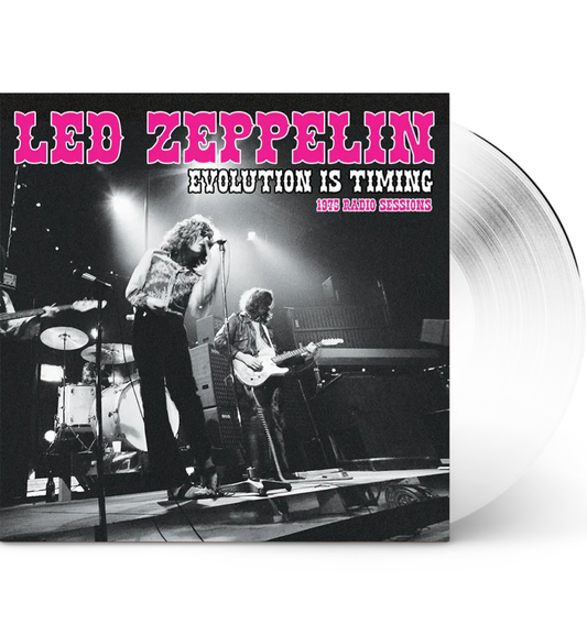 Led Zeppelin – Evolution Is Timing: 1975 Radio Sessions (Limited Edition Double Album on White Vinyl)