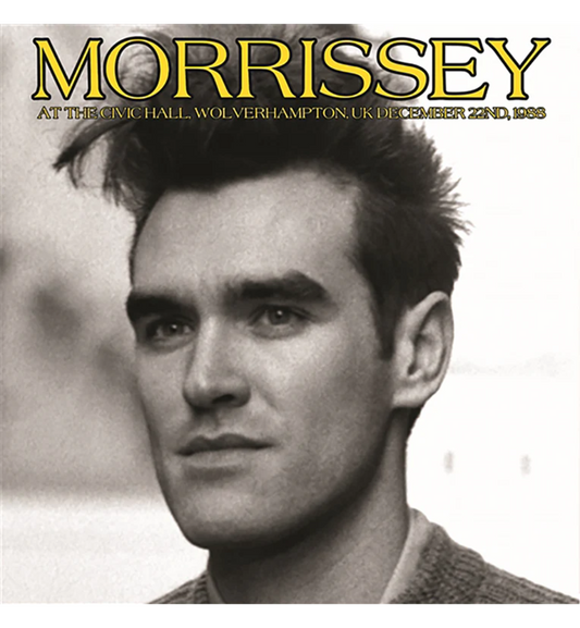 Morrissey – Live at The Civic Hall, Wolverhampton, 1988 (Limited Edition 12-Inch Album)