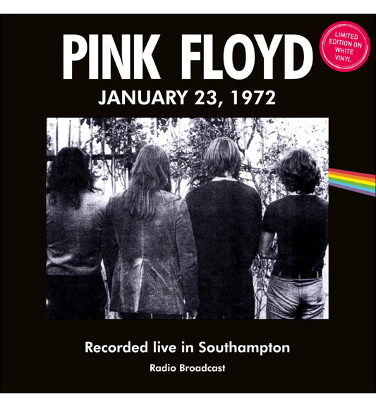 Pink Floyd ‘Southampton, 1972’ vinyl album cover with four figures seen from behind, a rainbow stripe and limited-edition white vinyl text.