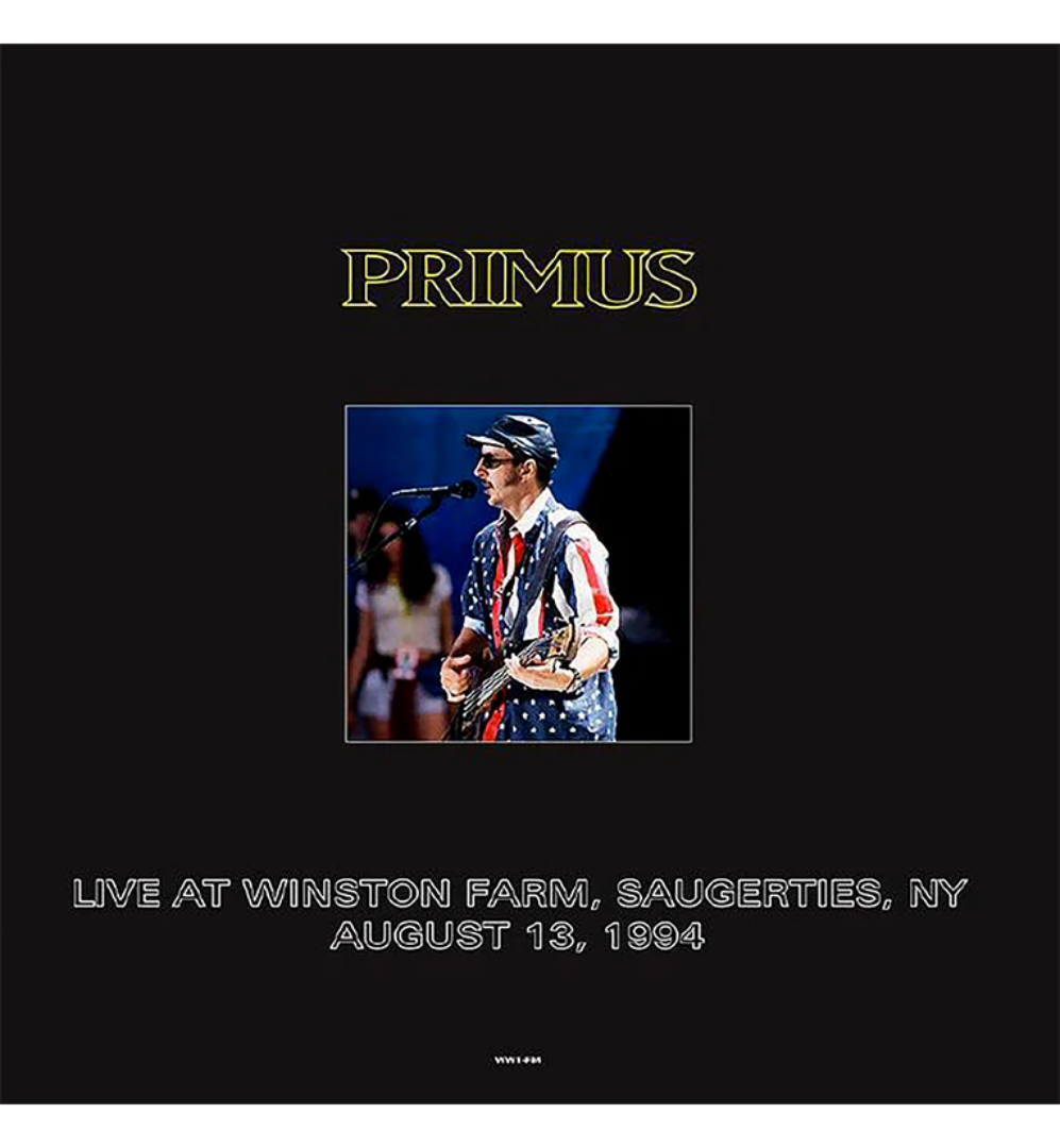 Primus – Live at Winston Farm, Saugerties, NY, 1994 (12-Inch Album)