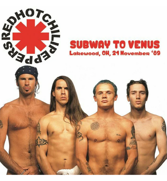 Red Hot Chili Peppers - Subway To Venus: Lakewood, Ohio ‘89 (Limited Edition on Pink Vinyl)