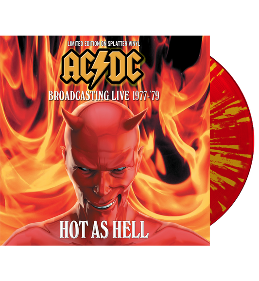 AC/DC – Hot as Hell: Broadcasting Live 1977–'79 (Limited Edition Hand Numbered on Splatter Vinyl)