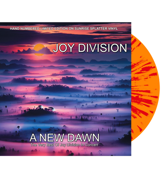 Joy Division - A New Dawn (Limited Edition Hand Numbered on Sunrise Splatter Vinyl)