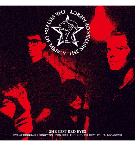 The Sisters of Mercy – She Got Red Eyes: Live at Dingwalls, UK, 1983 (Limited Edition on Red Vinyl)