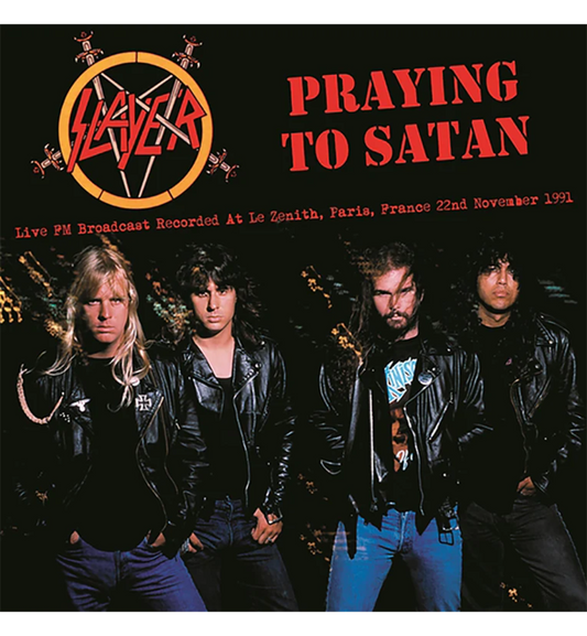 Slayer – Praying to Satan: Live in Paris, 1991 (Limited Edition 12-Inch Album)