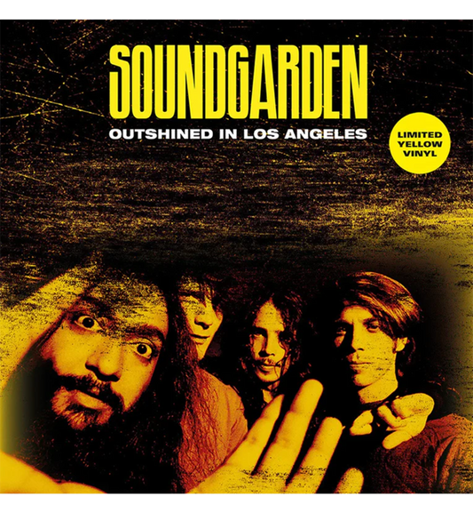 Soundgarden – Outshined in Los Angeles (Limited Edition on Yellow Vinyl)
