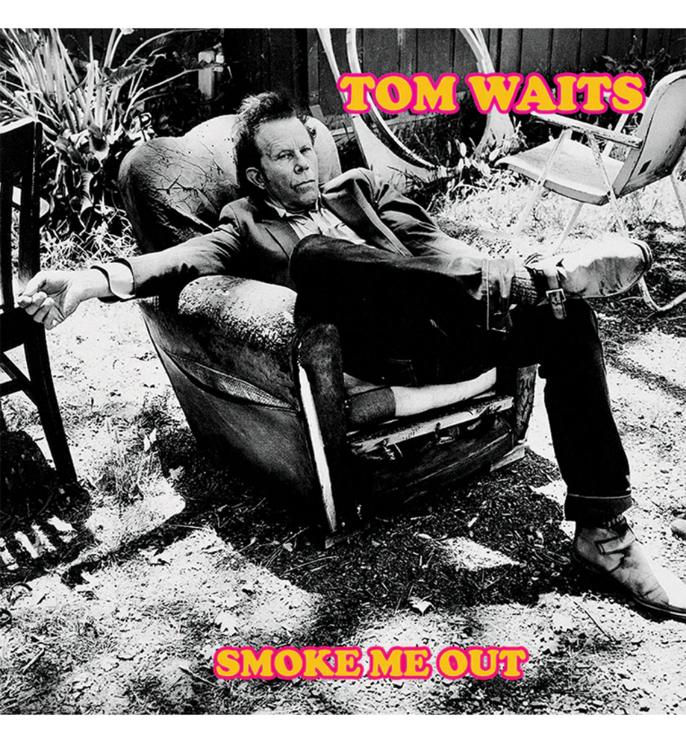 Tom Waits – Smoke Me Out: Live in Ohio, 2006 (Limited Edition 12-Inch Album)