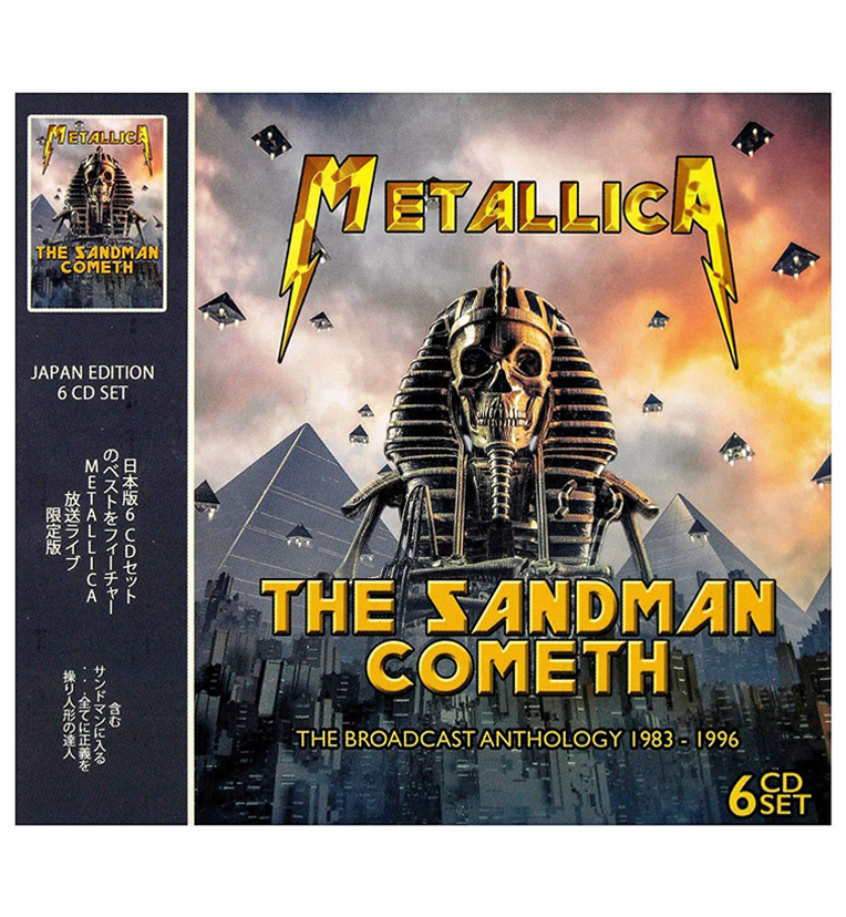 Metallica – The Sandman Cometh: The Broadcast Anthology 1983–1996 (6-CD Set)