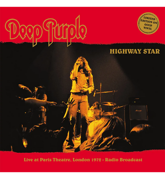 Deep Purple – Highway Star: Live in London, 1972 (Limited Edition on Gold Vinyl)