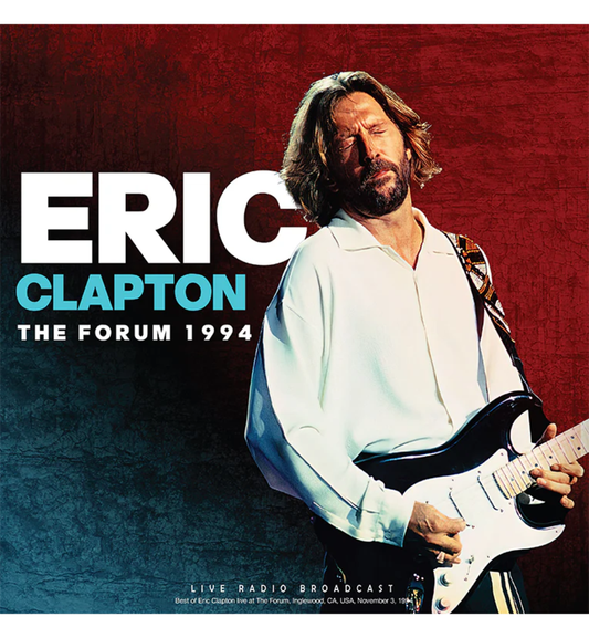 Eric Clapton – The Forum 1994 (12-Inch Album on 180g Vinyl)