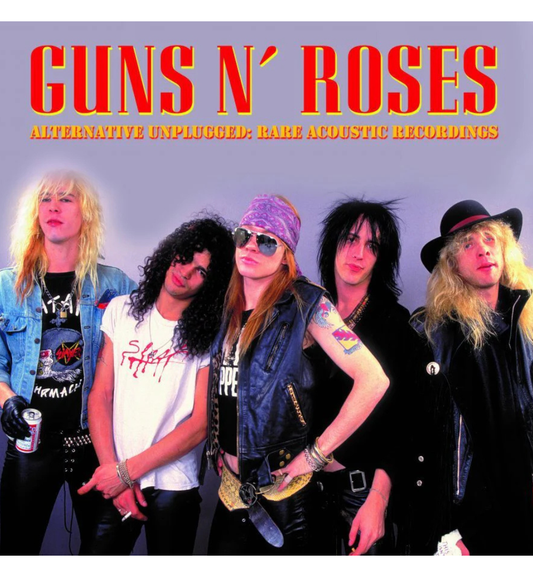 Guns N’ Roses - Alternative Unplugged: Rare Acoustic Recordings (Limited Edition 12-Inch Album)