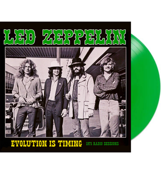 Led Zeppelin – Evolution Is Timing: 1971 Radio Sessions (Limited Edition Double Album on Green Vinyl)