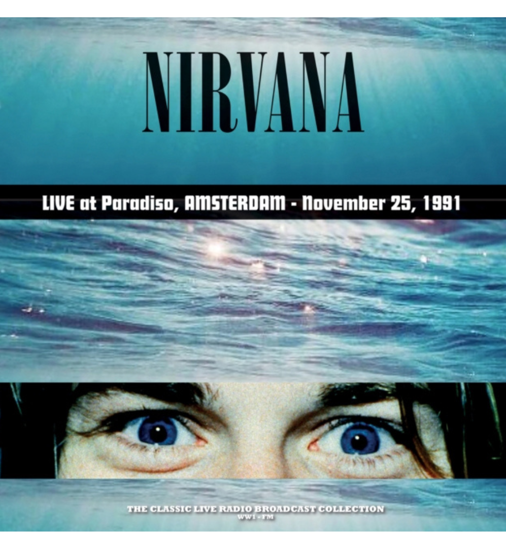 Nirvana - Live at Paradiso, Amsterdam 1991 (Limited Edition Hand Numbered on 180g Turquoise & White Splatter Vinyl)