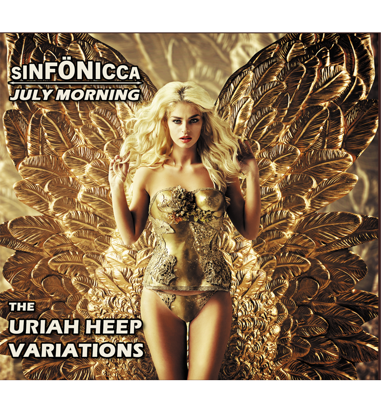 Sinfӧnicca – July Morning - The Uriah Heep Variations (CD)