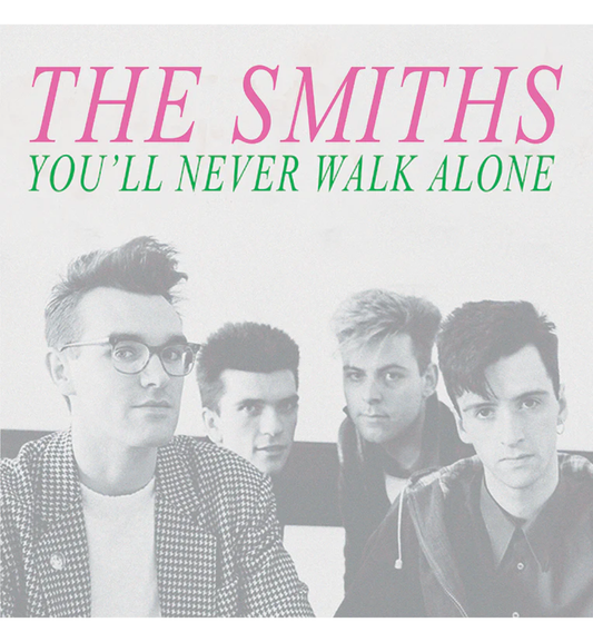 The Smiths – You’ll Never Walk Alone: Live at the Royal Court Theatre, Liverpool, 1986 (Limited Edition on Green Vinyl)