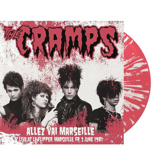 The Cramps – Allez Vai Marseille: Live at Le Flipper, Marseille, 1981 (Limited Edition on Splatter Vinyl)