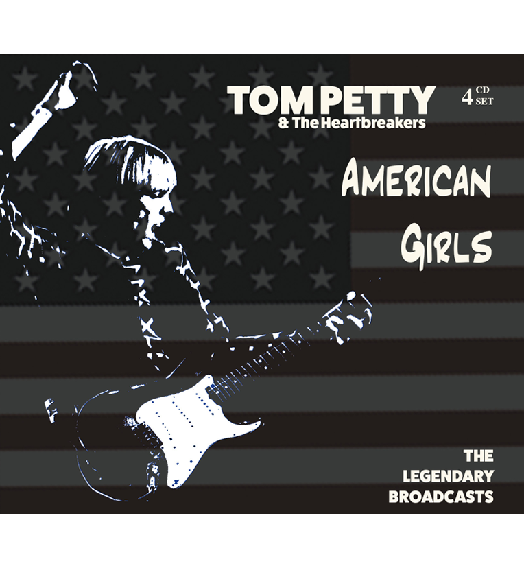 Tom Petty & The Heartbreakers - American Girls (4 CD Set)