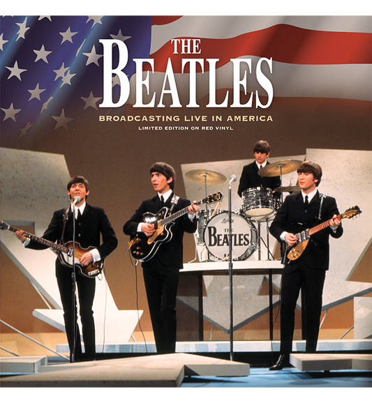 The Beatles – Broadcasting Live In America (Limited Edition 12-Inch Album on Red Vinyl)